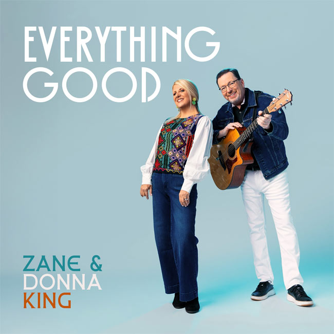 Zane and Donna King Find Joy in the Journey with 'Everything Good'