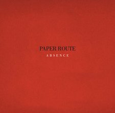 Paper Route, Absence