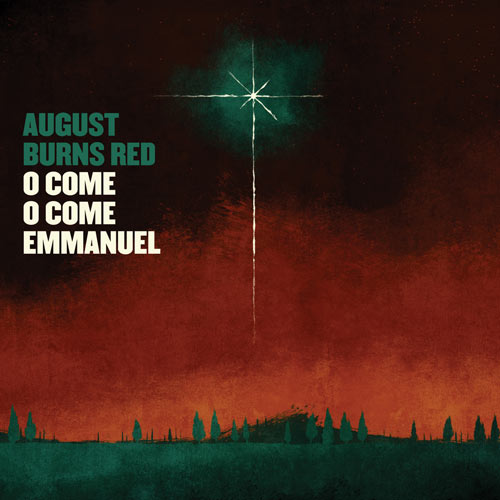 August Burns Red O Come O Come Emmanuel Review