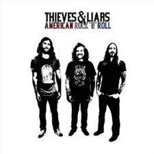 Thieves & Liars, American Rock 'N' Roll