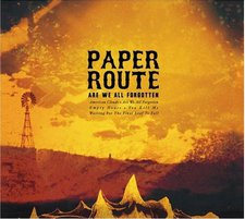 Paper Route, Are We All Forgotten