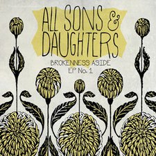 All Sons & Daughters, Brokenness Aside