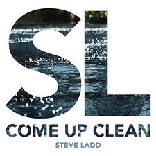 Steve Ladd, Come Up Clean EP