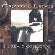 Crystal Lewis, The Remix Collection