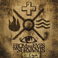From The Eyes Of Servants, El Elyon EP