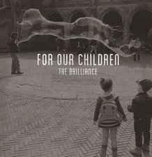 The Brilliance, For Our Children EP