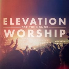 Elevation Worship, For The Honor