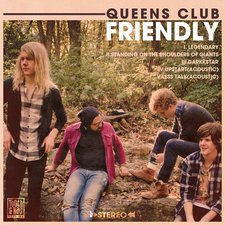 Queens Club, Friendly EP