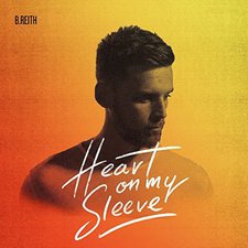 B.Reith, Heart On My Sleeve - EP