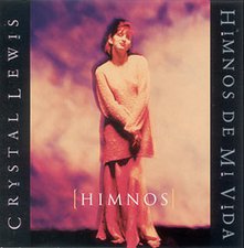 Crystal Lewis, Himnos: De Mi Vida