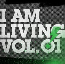I Am Living, Vol. 1