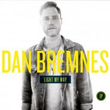 Dan Bremnes, Light My Way - EP