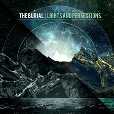 The Burial, Lights and Perfections
