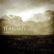 Luminate, Miracle EP