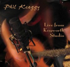 Phil Keaggy, Live from Kegworth Studio