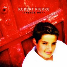 Robert Pierre, Inside Out