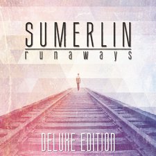 Sumerlin, Runaways: Deluxe Edition