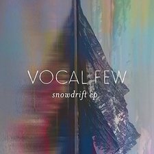 Vocal Few, Snowdrift EP