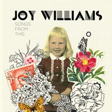 Joy Williams, Songs From This