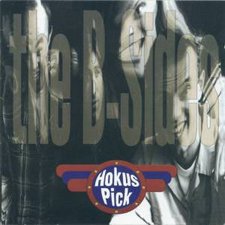 Hokus Pick, The B-Sides