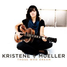 Kristene Mueller, Those Who Dream