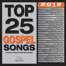 Various Artists, Top 25 Gospel Songs 2012 Edition