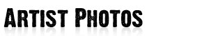 Artist Photos