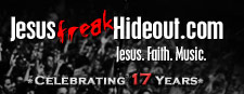 Jesusfreakhideout.com