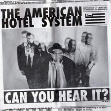 The American Hotel System, 'Can You Hear It? - EP'