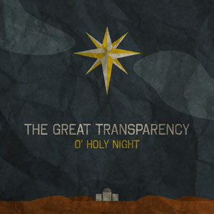 Jesusfreakhideout.com Music News, November 2010: MERRY CHRISTMAS FROM THE GREAT TRANSPARENCY ...
