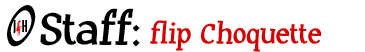 JfH Staff: Flip Choquette
