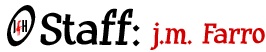 JfH Staff: J. M. Farro