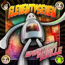 Eleventyseven, Adventures In Eville