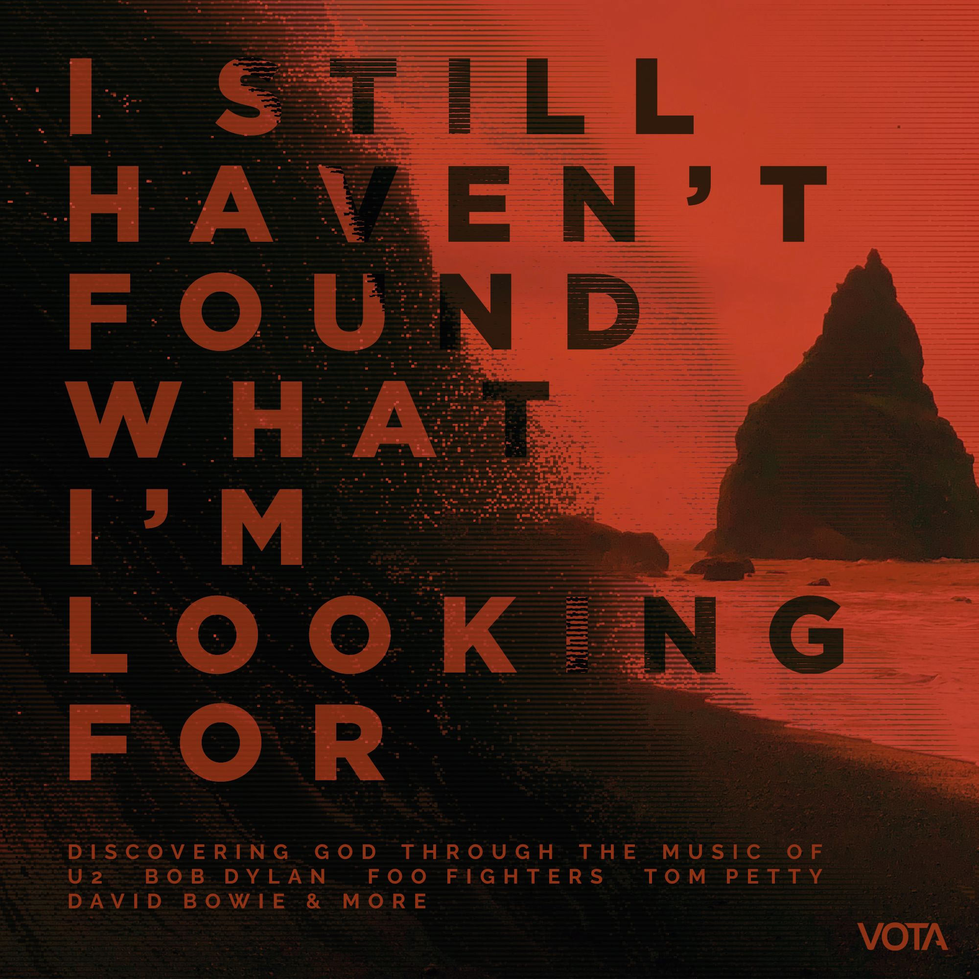 U2's 'I Still Haven't Found What I'm Looking For' — An Anthem Of