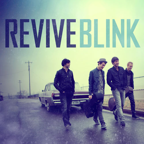 Revive, "Blink" Review