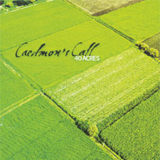 Caedmon's Call, '40 Acres'