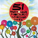 Various Artists, 51 Must Have Modern Worship Hits