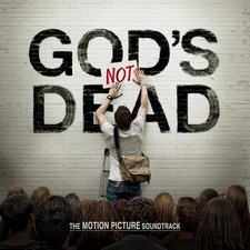 Various Artists, God's Not Dead: The Motion Picture Soundtrack