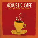 Phil Keaggy, Acoustic Cafe