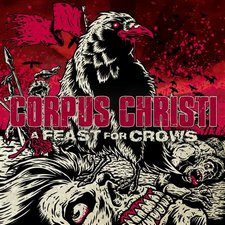 Corpus Christi, A Feast For Crows