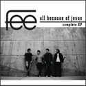 FEE, All Because Of Jesus EP