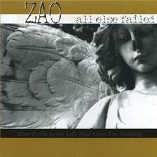 Zao, All Else Failed (1995)