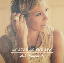 Ellie Holcomb, As Sure As The Sun