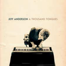Jeff Anderson, A Thousand Tongues EP