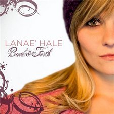 Lanae' Hale, Back & Forth