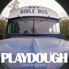 Playdough, Bible Bus Mixtape