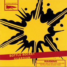 Guardian, 'Bottle Rocket'