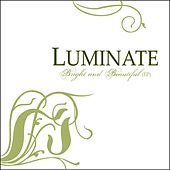 Luminate, Bright and Beautiful EP