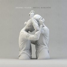 Brooke Fraser, Brutal Romantic