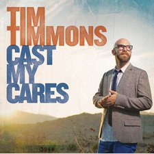 Tim Timmons, Cast My Cares EP